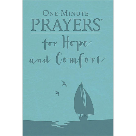 One Minute Prayers for Hope and Comfort