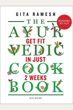 The Ayurvedic Cook Book