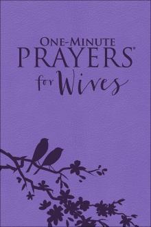 One Minute Prayers For Wives